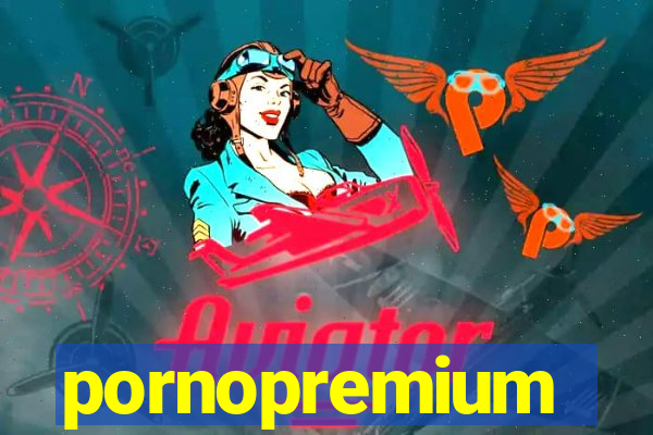 pornopremium