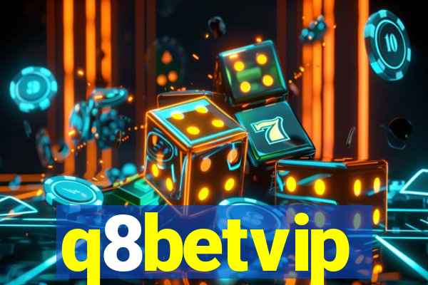 q8betvip