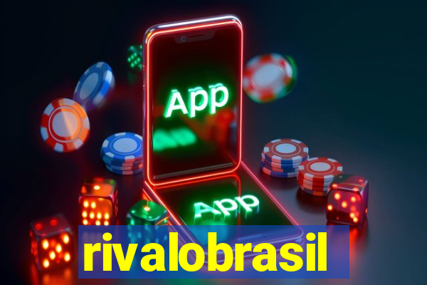 rivalobrasil