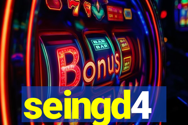 seingd4