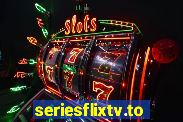 seriesflixtv.to