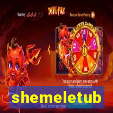 shemeletub