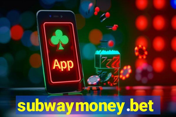 subwaymoney.bet