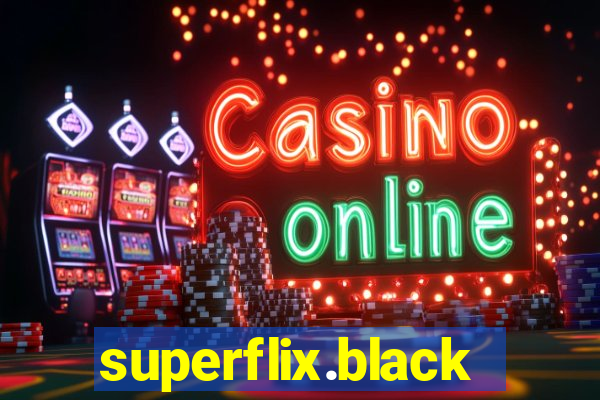 superflix.black