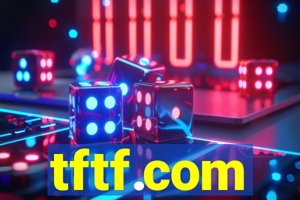 tftf.com