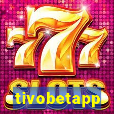 tivobetapp