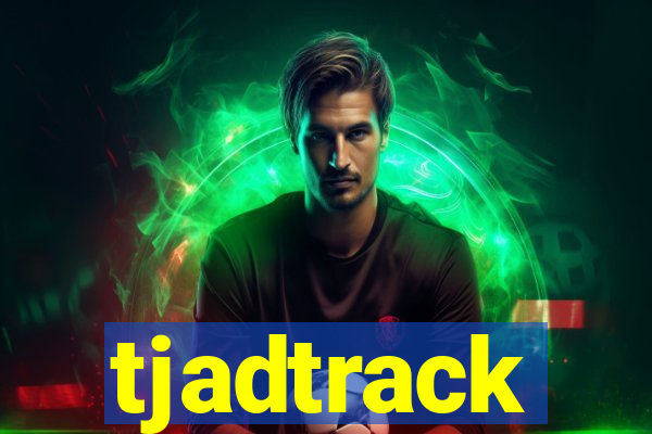 tjadtrack