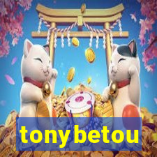 tonybetou