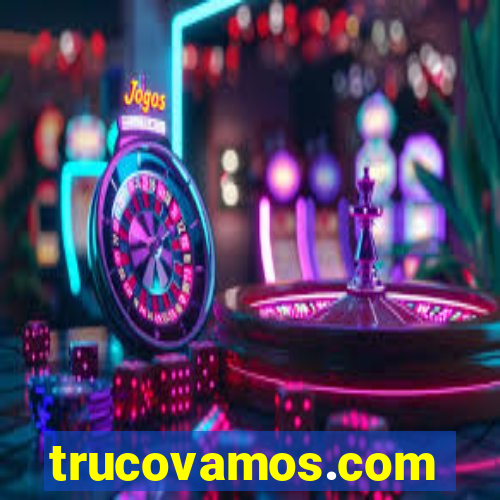 trucovamos.com