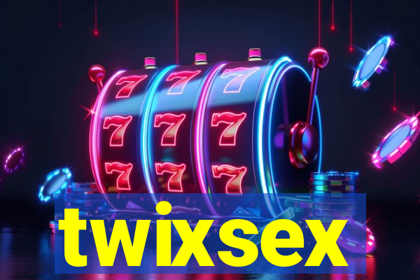 twixsex