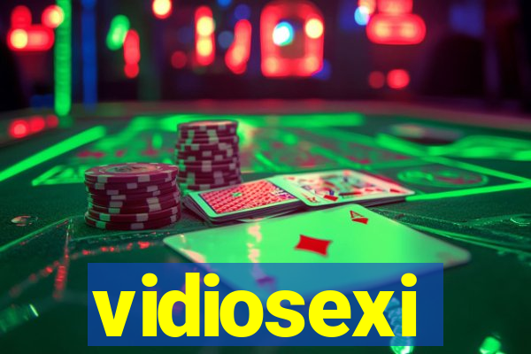 vidiosexi