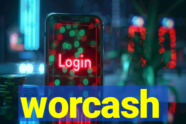 worcash