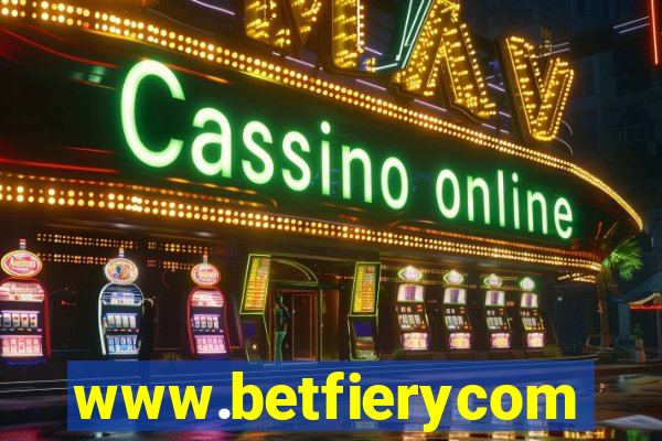 www.betfierycom