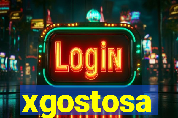 xgostosa